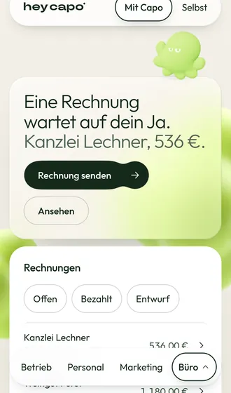 Die App am Handy. Capo sagt: Eine Rechnung wartet auf dein Ja. Kanzlei Lechner, 536 Euro. Darunter die Liste der Rechnungen.