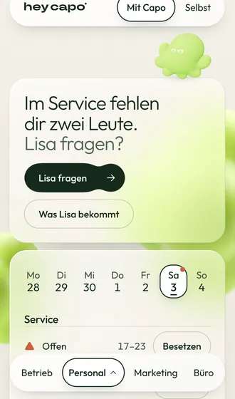 Die App am Handy. Capo sagt: Im Service fehlen dir zwei Leute. Lisa fragen? Darunter die Woche und die offenen Schichten.
