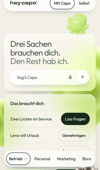 Die App am Handy. Capo sagt: Drei Sachen brauchen dich. Den Rest hab ich. Darunter die drei Sachen, jede mit einem Knopf.