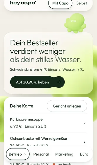 Die App am Handy. Capo sagt: Dein Bestseller verdient weniger als dein stilles Wasser. Darunter die Karte mit Preis und Einsatz je Gericht.